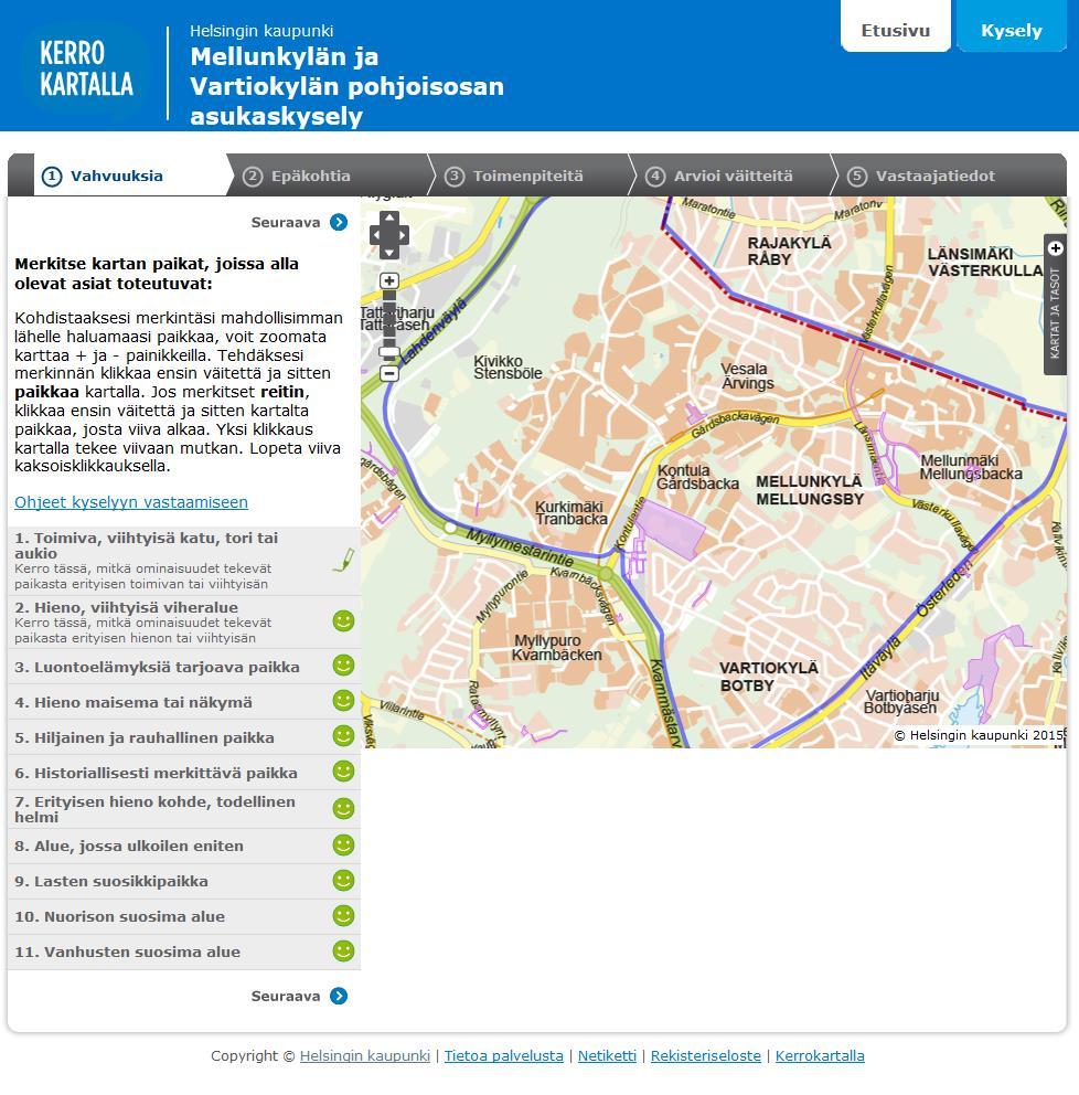 Yleistä 3 Kysely toteutettiin paikkatietokyselynä kaupungin nettisivuilla (http://kerrokartalla.hel.