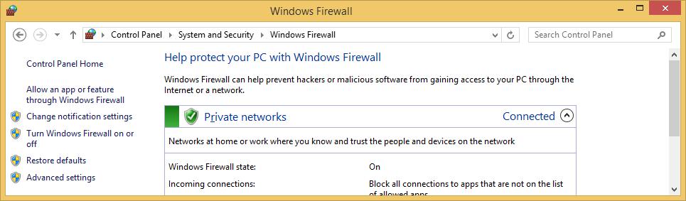 Firewall (Palomuuri) Ulkoverkon turvallisuudesta huolehtii palomuuri. Palomuuri estää luvattoman ulkopuolisen työasemakäytön. Windows 8.