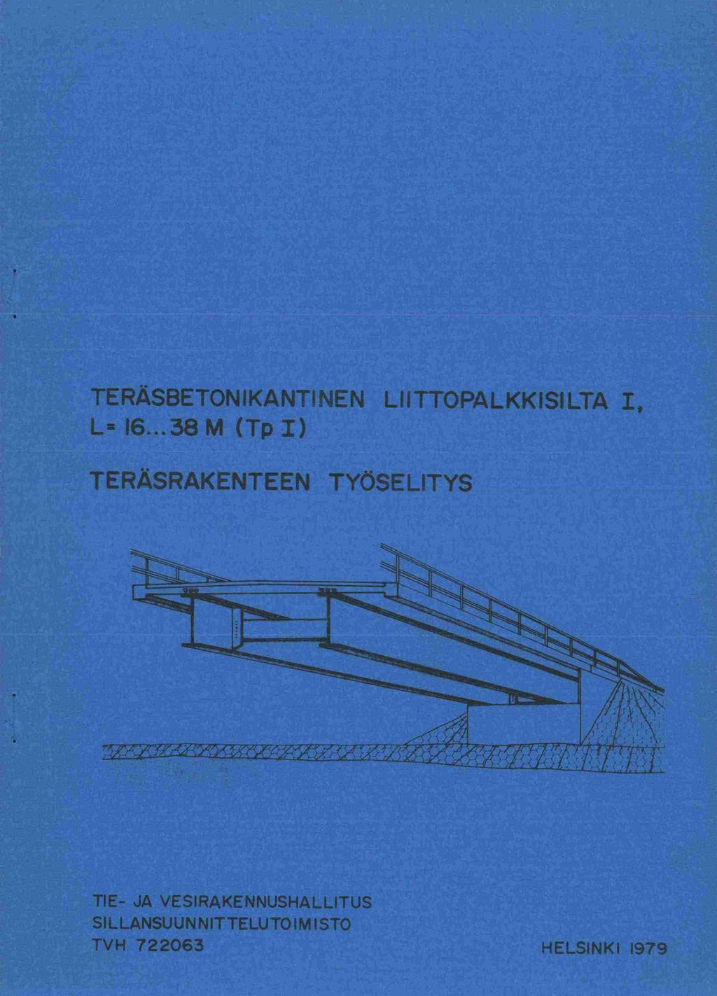 TERÄSBETONIKANTINEN LIITTOPALKKISILTA 1, L=16.