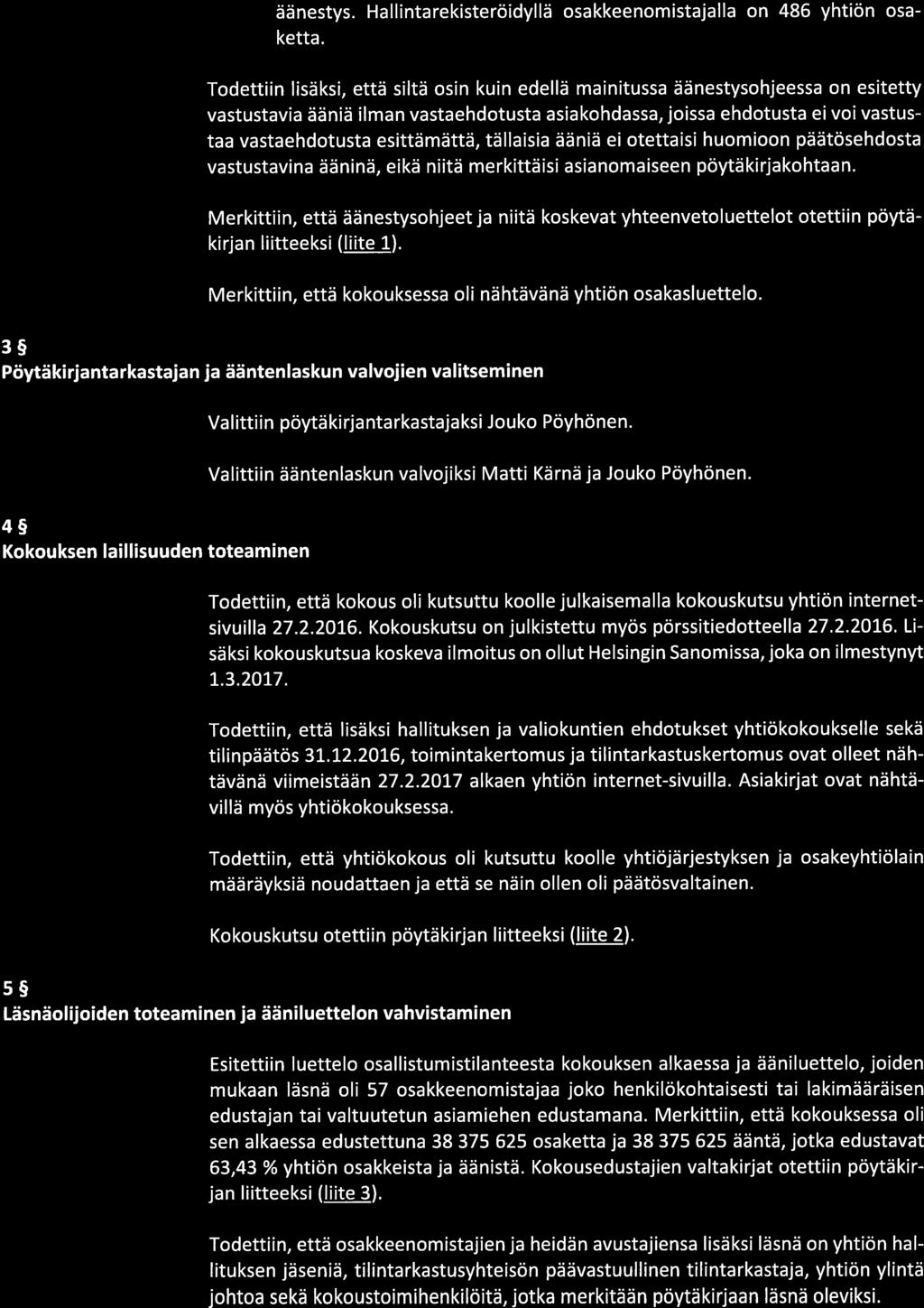 2(8) äänestys. Hallintarekisteröidyllä osakkeenomistajalla on 486 yhtiön osa ketta.