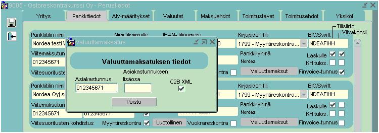 -aineistoksi. Valuuttamaksut -valinnalla määritellään muut kuin SEPA -alueen sisäiset euromääräiset maksuaineistot.