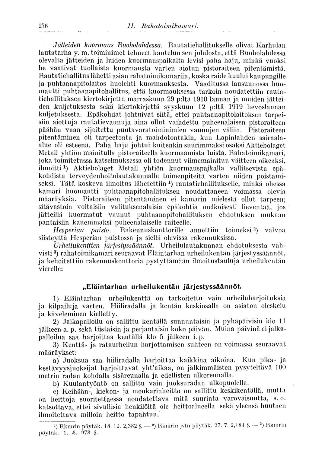 276 Jätteiden kuormaus Ruoholahdessa. Rautatiehallitukselle olivat Karhulan lautatarha y. m.