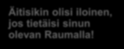 Hyödynnämme merellisyyttä monipuolisesti kaupunkimme vetovoiman kasvattamisessa. Houkuttelemme kaupunkikuvamme esteettisyydellä ja hyvillä liikenneyhteyksillä.