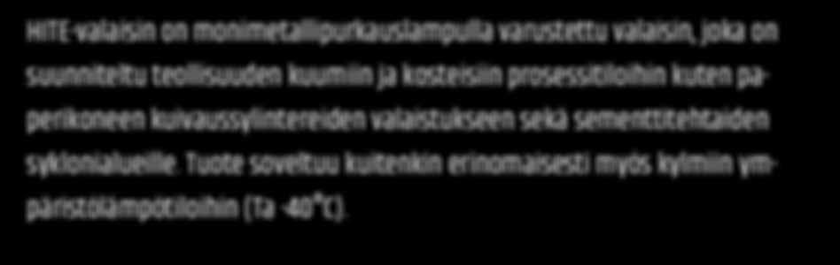 RAL 7047 Valaisinosan 6316 rakenne - Runko, kuvun kehykset sekä sulkusalvat polyesteripinnoitettua alumiinia - Kupu karkaistua tasolasia - Keraaminen lampunpidin E27 Liitäntälaiteyksikön 6054 rakenne