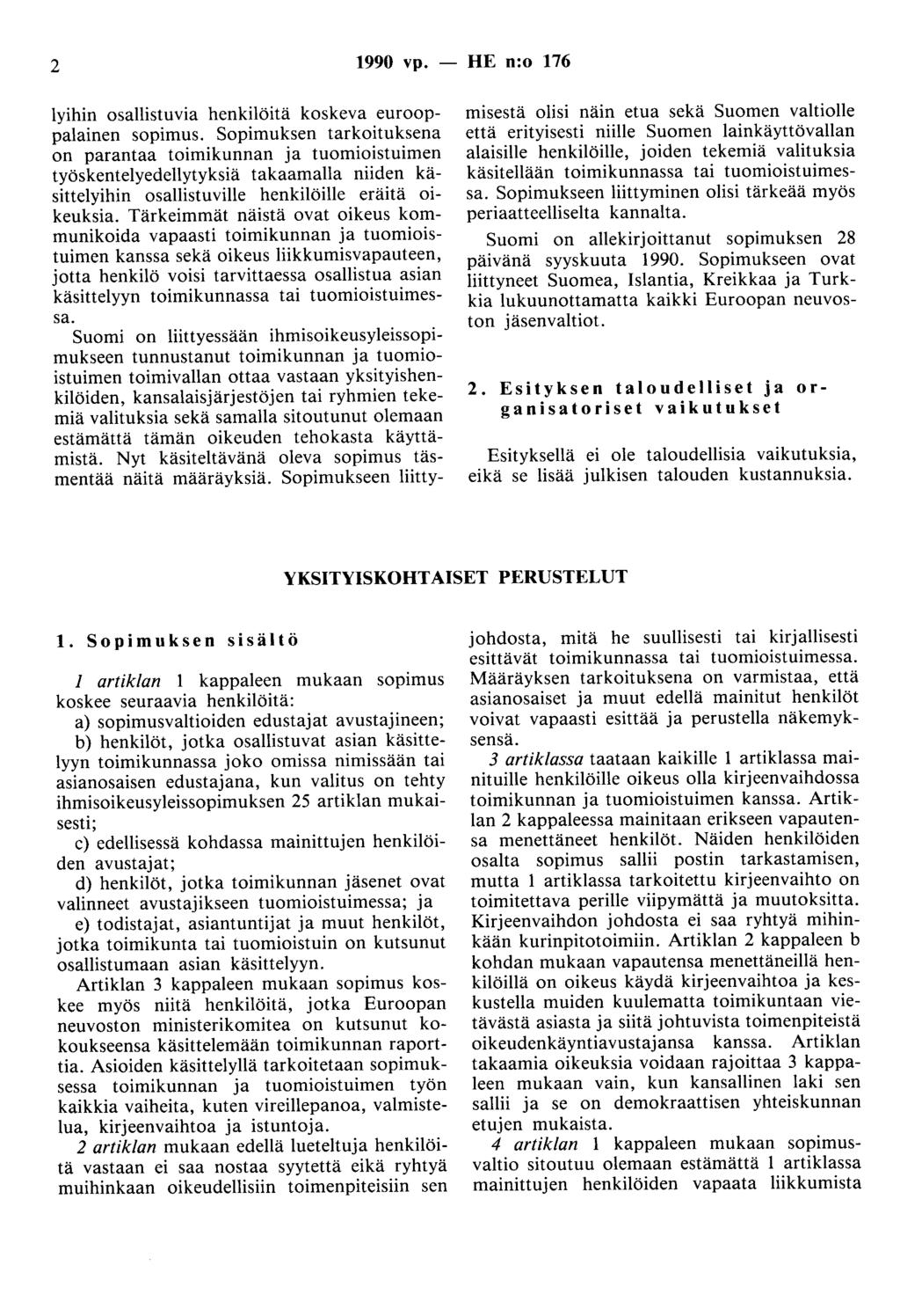 2 1990 vp. - HE n:o 176 lyihin osallistuvia henkilöitä koskeva eurooppalainen sopimus.