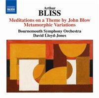 Bliss, Arthur - Meditation on a Theme of John Blow - Lloyd-Jones, David Bournemouth SO/David Lloyd-Jones.