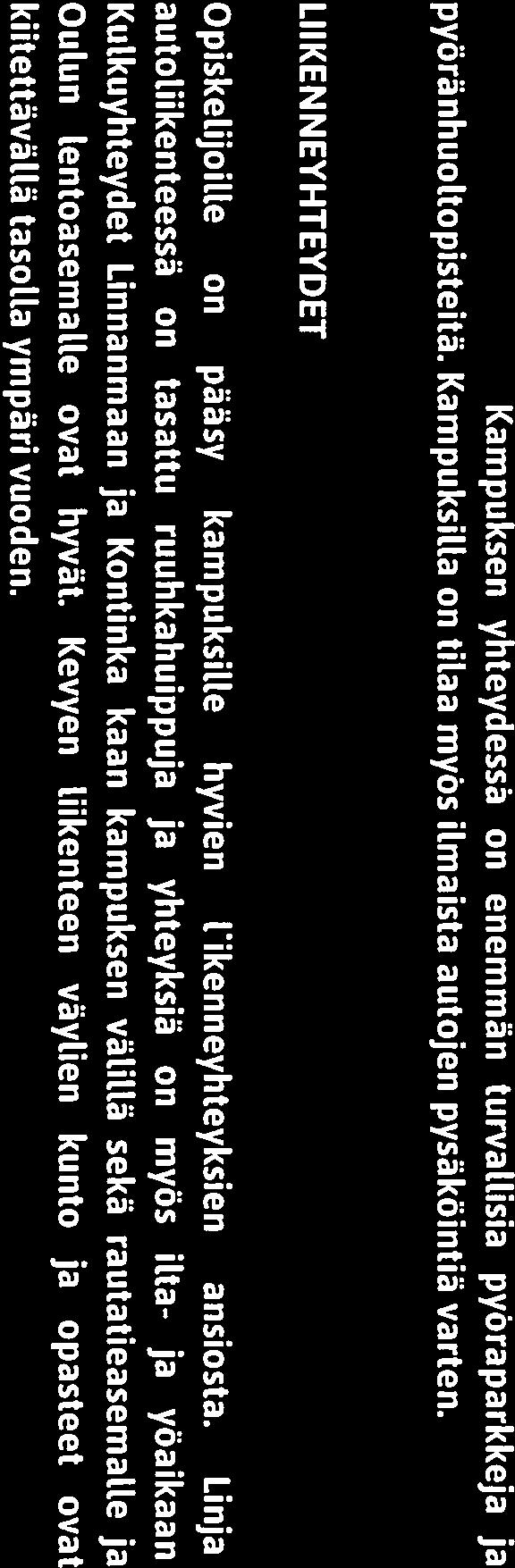 Opintopsykologien määrä vastaa 136 tarpeeseen ja akuutin ajan saaminen onnistuu viikon sisällä. Yliopisto kykenee reagoimaan 137 nopeasti opiskelijoiden kiireellisiin ohjaustarpeisiin.