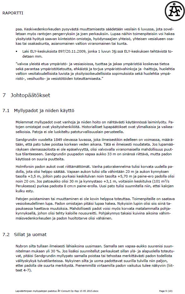 Myllypatojen ja siltojen vaikutus