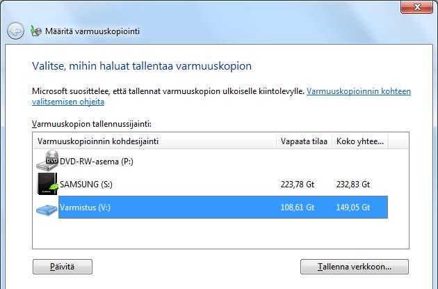 Linkki varmistusohjeeseen Tallenna verkkoon -painike Kuva 132 Varmuuskopioinnin vaiheet Valitse ensimmäisessä vaiheessa levy jolle varmistuksen haluat tehdä.