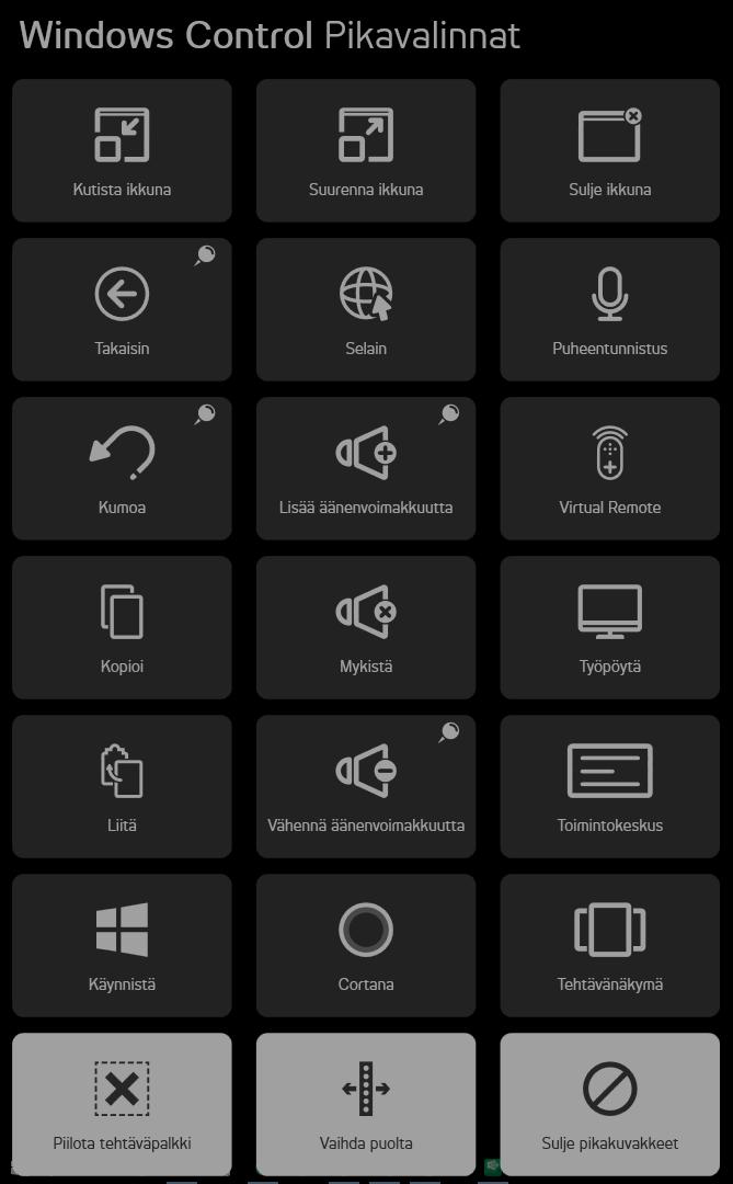 Tehtävä Toiminto Kuvaus Katsenäppäimistö Toiminto, joka avaa katseella ohjattavan kuvaruutunäppäimistön katseella kirjoittamista varten. Asetukset Toiminto, joka avaa Windows Control -asetukset.