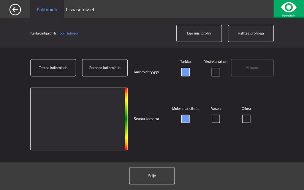 4.1 Eye Tracker-katseenseuranta 4.1.1 Kalibrointivälilehti Kalibrointiprofiili: Näyttää aktiivisen profiilin nimen. Luo uusi profiili: Valitse tämä painike luodaksesi uuden profiilin.