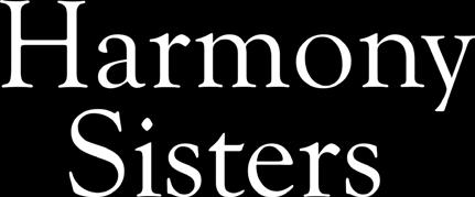 Näytelmässä kuullaan monia Harmony Sistersin tunnetuksi tekemiä lauluja kuten Josef, Josef, Pieni sydän ja Kodin