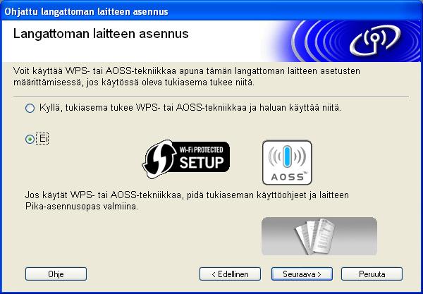 (Ei koske Winows 2000 -käyttäjiä) Jos lngttomien setusten määrittäminen epäonnistuu, Ohjttu lngttomn litteen sennus tulee näkyviin MFL-Pro Suiten sennuksen ikn. Vhvist setukset nouttmll näytön ohjeit.