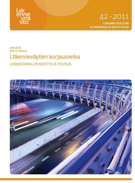 YHTEISEUROOPPALAINEN MALLI KORJAUSVELAN LASKENNASTA -ERANET Kehitettiin EU:n Liikennevirastojen tilaamana työnä ns.