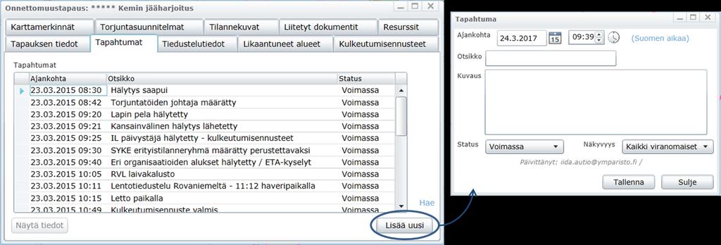 onnettomuustapauksen välilehdille sovi kuten tapaukseen liittyvät hälytykset, alusten arvioidut saapumisajat tai ilmoitukset toiminnan lopettamisesta eri osa-alueilla.