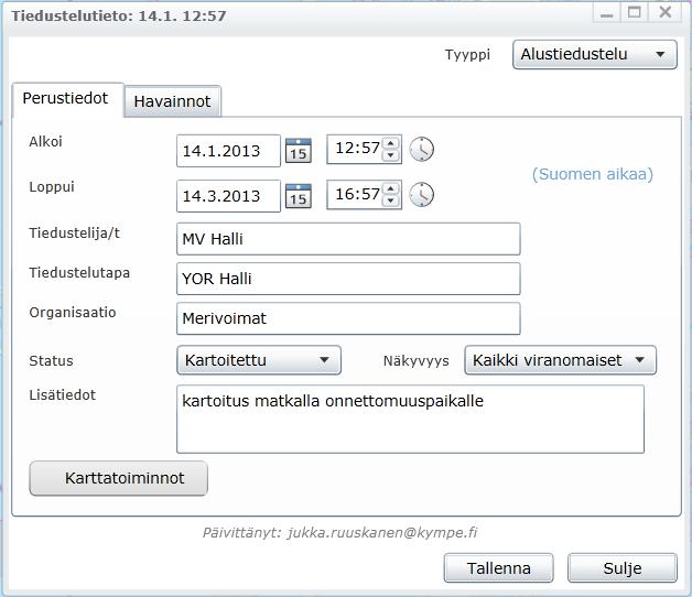 Tämän kautta voi myös tarkastella tiedustelutietoon mahdollisesti liitettyjä likaantuneita alueita Havainnot-välilehden kautta.. Kuva 4-51.