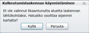 Jos et valitse mitään likaantunutta aluetta laskennan pohjalle, vaan painat suoraan Käynnistä laskenta -painiketta, järjestelmä kysyy haluaako käyttäjä osoittaa sijainnin kartalta