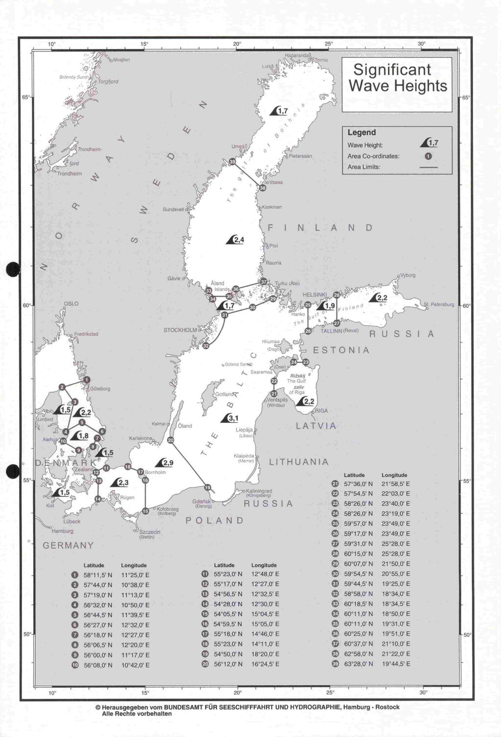 ' 200 250 30' B B.. Moroe. Significant Wave Heights Legend TrnrJhcirn Trondheim - Wave Height Area Co-ordinates: 0 Area Limits: - Sundsvall F1 N L A N Li OSI FreSrksd 5 Q ESTONIA mipid 15A\.