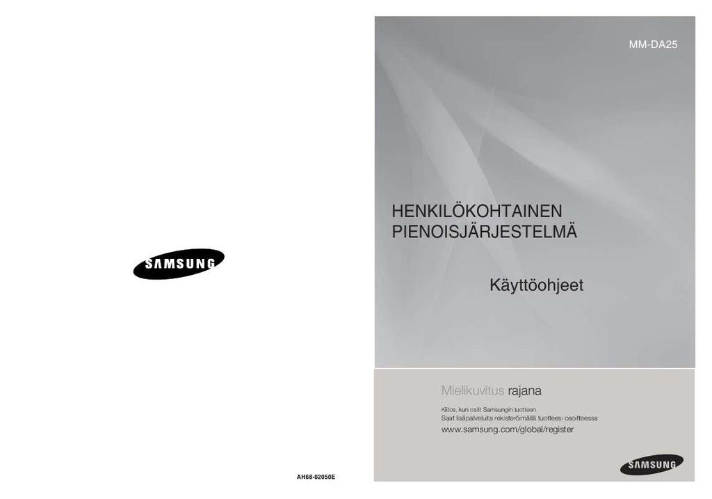 Yksityiskohtaiset käyttöohjeet ovat käyttäjänoppaassa Käyttöohje SAMSUNG MM-DA25 Käyttöohjeet SAMSUNG MM-DA25 Käyttäjän opas