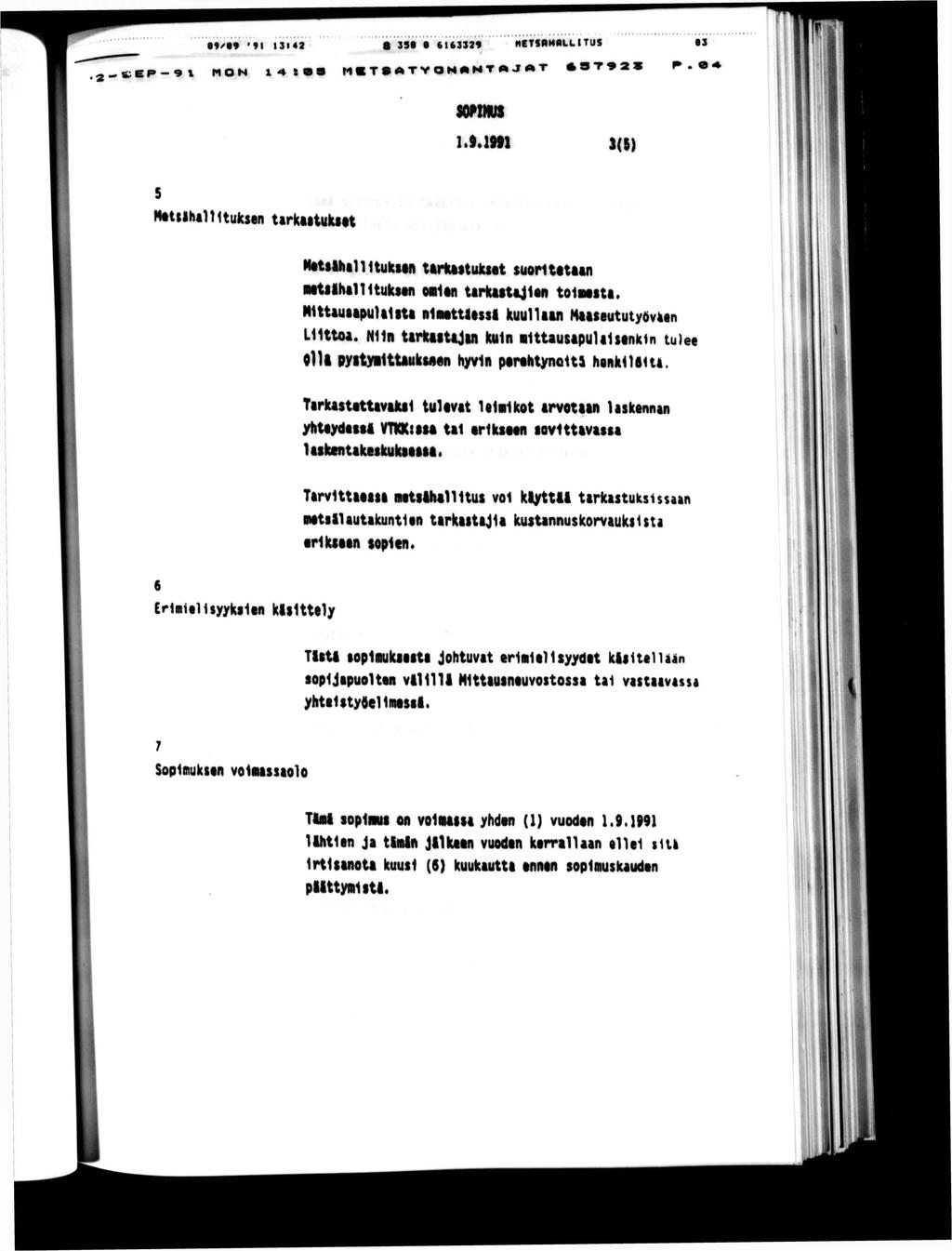 09/99 '9 342 8 3Se e 66332«nCTSRMflLLtTUS tlon t^t M«T»ATV0N«NT«JAT 63 P. O xm 3() 5 Nttslhntuksen trkutuutt MttUllltuktn tamtuket $uorlt«ttn Mtthtlltukstn onln Urattjlm tolmta.