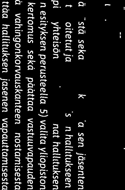 4 EsitysListan hyväksyminen kokouksen työjärjestykseksi Pääsihteeri: Hyväksytään esityslista kokouksen työjärjestykseksi.