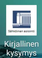 Vanhat kuvakkeet Uusi AVUKSI-kuvake Mikäli kuvaketta ei ole, avaa selaimella https://www.eduskunta.