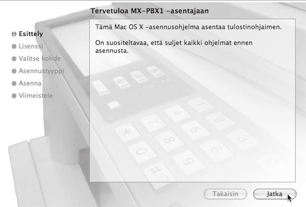 6 Napsauta [Jatka]-painiketta. 7 Näytölle tulee nyt lisenssisopimus. Varmista, että ymmärrät lisenssisopimuksen sisällön ja napsauta [Jatka]-painiketta.