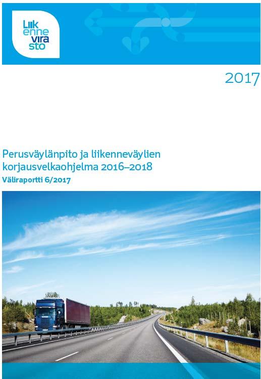 Valtion väylänpidossa painopiste on ollut väylästön korjausvelan kasvun taittaminen. Perusväylänpitoon kohdistetuilla lisämäärärahoilla on saatu pysäytettyä korjausvelan kasvu.