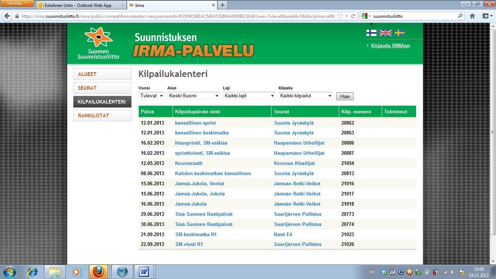 Ajantasainen kilpailukalenteri Löytyy nykyisin netistä suunnistusliiton sivuilta IRMA valikosta. Siellä on täydelliset kilpailutiedot ja hyvät hakuvalikot.