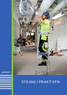 SFS 6002 i praktiken B5. 114 s. 3., förnyade utgåva. 1/2016. Pris 32,00 e medlemspris 24,00* e + moms. SFS 6002 in practice B5, 114 p. 5/2016. Price 32,00 e members price 24,00* e + vat.