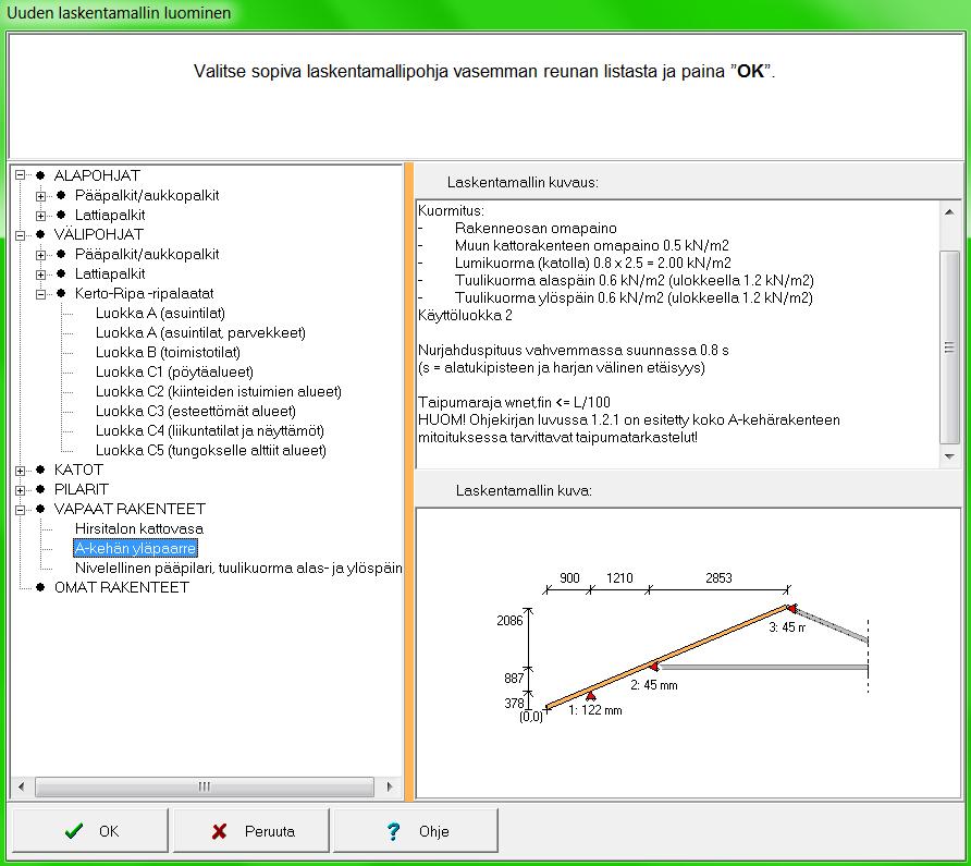 1.2.1 Lisätietoa A-kehän yläpaarre -laskentamallipohjasta Vapaalla rakenteella on kolme valmista laskentamallipohjaa: Hirsitalon kattovasa, A-kehän yläpaarre ja Nivelellinen pääpilari, tuulikuorma