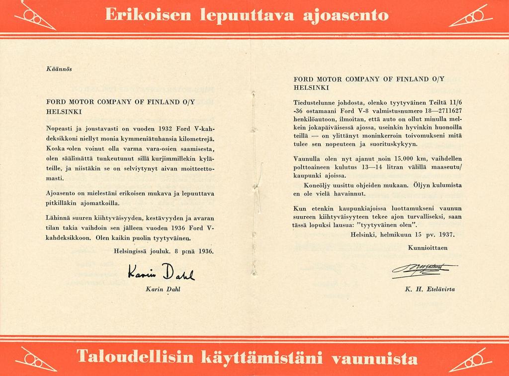 Erikoisen lepuuttava ajoasento on Käännös Nopeasti ja joustavasti on vuoden 1932 Ford V-kahdeksikkoni niellyt monia kymmeniätuhansia kilometrejä.