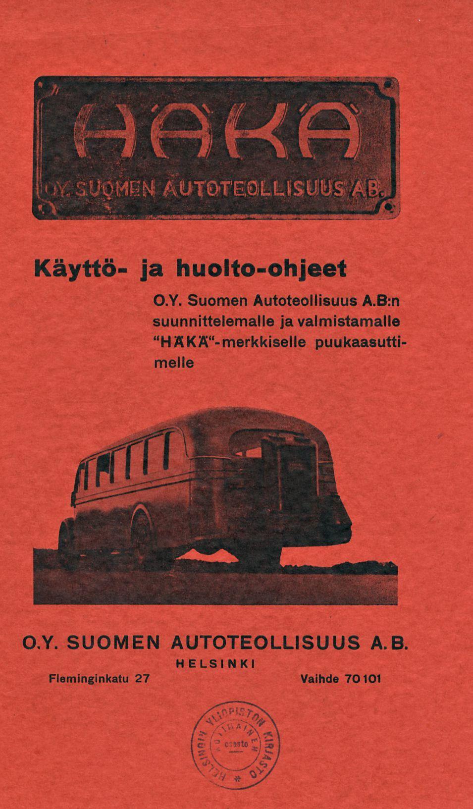 Käyttö- ja huolto-ohjeet O.Y. Suomen Autoteollisuus A.