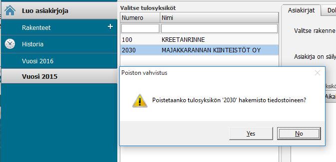 Tulosyksikön avaamisen jälkeen valitse tiedostolle rakenne ja aseta asiakirjan säilytysaika Asiakirjat välilehdellä. 3.