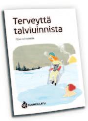 INFO Vuoden talviuintipaikka 2018 -kilpailu Mikä tekee talviuintipaikasta erityisen viihtyisän? Ehdota uintipaikkaa Vuoden talviuintipaikaksi 2018.