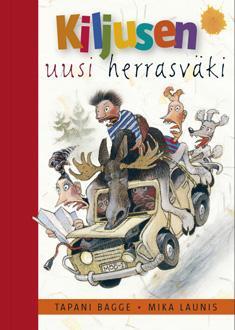 Kevyttä, hauskaa ja/tai ohutta Bagge, Tapani Hallava, Anna Kiljusen uusi herrasväki Sammakkoprinsessa Kiljusen