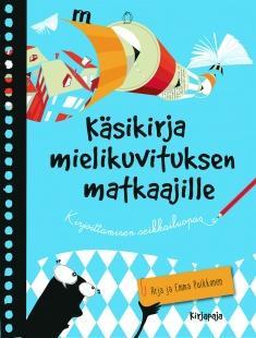 Platt, Richard Puikkonen, Emma Vakoojat Käsikirja mielikuvituksen matkaajille