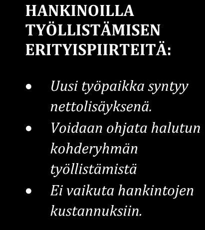 Arvio hankinnoilla työllistämisen kuntataloudellisista vaikutuksista, raportti 9/2017 10 palata takaisin nykymuotoisen työmarkkinatuen kuntaosuusjärjestelmän piiriin.