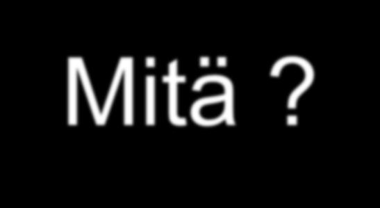 Mitä? - DATA BREACH NOTIFICATION; (tietoturvaloukkauksista ilmoittaminen) - Rekisterinpitäjän ilmoitusvelvollisuus valvontaviranomaiselle ja asiakkaalle - mm.