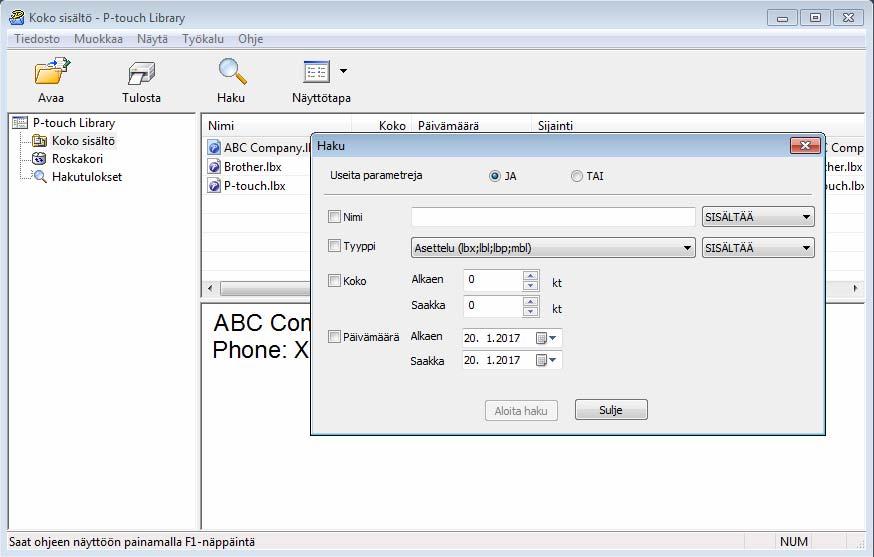 P-touch Libraryn käyttäminen (vain Windows ) Mallien hakeminen 7 Voit hakea malleja, jotka on rekisteröity P-touch Libraryyn. 1 Valitse [Haku]. Haku-valintaikkuna tulee näyttöön.
