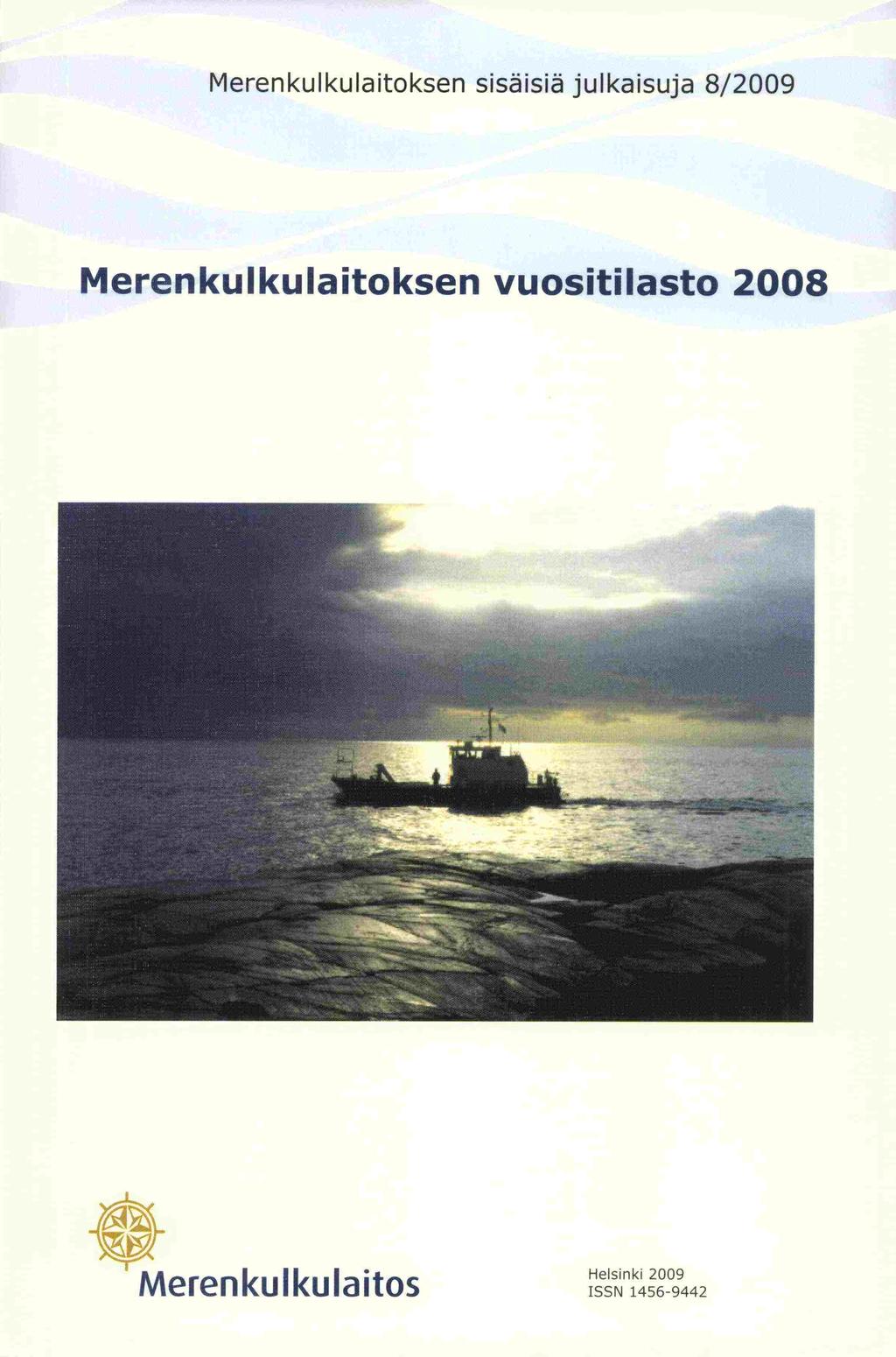 Merenkulkulaitoksen sisäisiä julkaisuja 8/2009