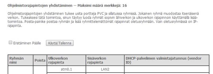 6.2.19 Ohjelmistorajapintojen yhdistäminen Ohjelmistorajapintojen yhdistäminen -ominaisuus tukee useampien porttien liittämistä PVC:n ja siltausryhmiä.