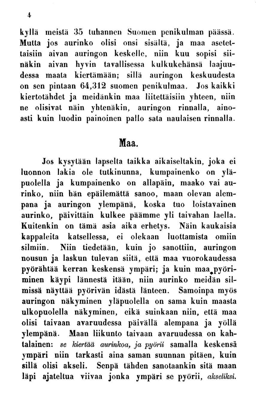 4 kyllä meistä 35 tuhannen Suonien penikulman päässä.