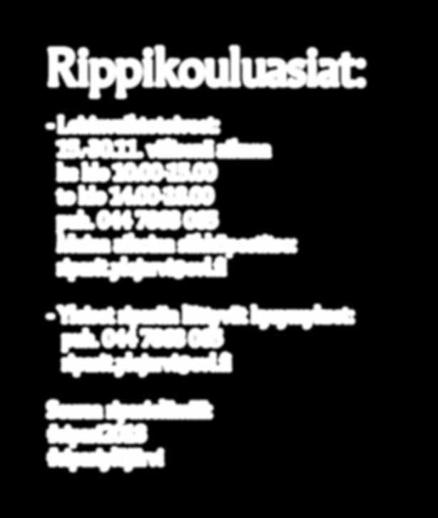 fi - Yleiset ripariin liittyvät kysymykset: puh. 044 7868 065 riparit.ylojarvi@evl.
