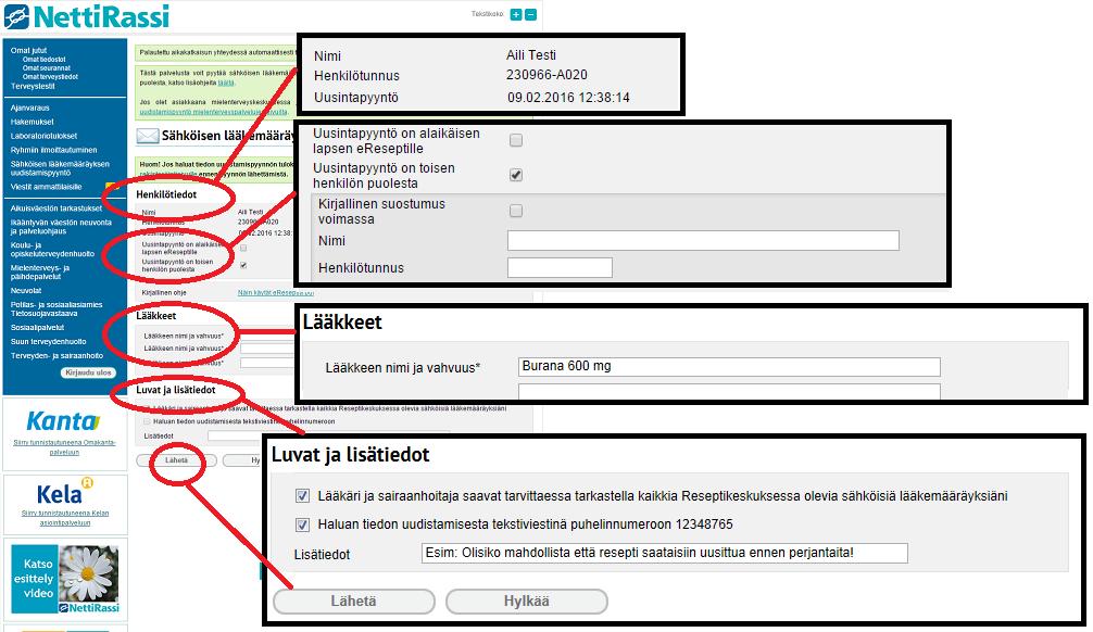 10. SÄHKÖINEN LÄÄKEMÄÄRÄYS Voit jättää sähköisen lääkemääräyksen uudistamispyynnön. 1. Henkilötiedot tulevat automaattisesti. 2.