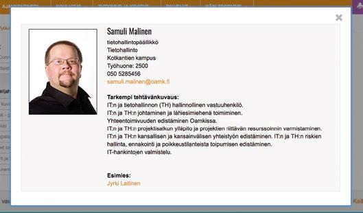 edustajat. Esittelijöinä toimivat hallinnon laatukoordinaattorit. Laatukoordinaattoreiden roolit ja vastuut sekä työryhmän tehtävät on määritelty ja ne ovat näkyvillä Heimossa.