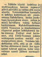 [Vaasan Sähkö] laitteet olivat suurelta osin vanhentuneet, oltiin suurten investointien edessä.