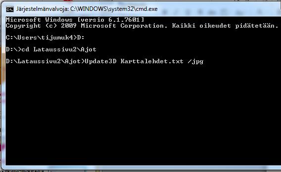 Siirry komentotulkissa paikkaan jonne Update3D asennettiin, esim: D: ja cd Lataussivu2\Ajot 4.