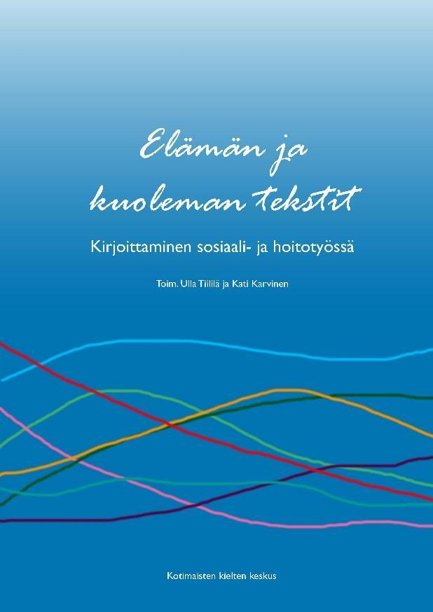 http://scripta.kotus.fi/www/verkkojulkaisut/julk50/elaman_ja_kuoleman_tekstit.