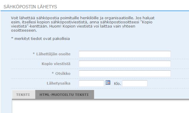 6 Sähköpostin lähettäminen Käytössä on perustason editori. Kopio viestistä kannattaa lähettää itselleen.